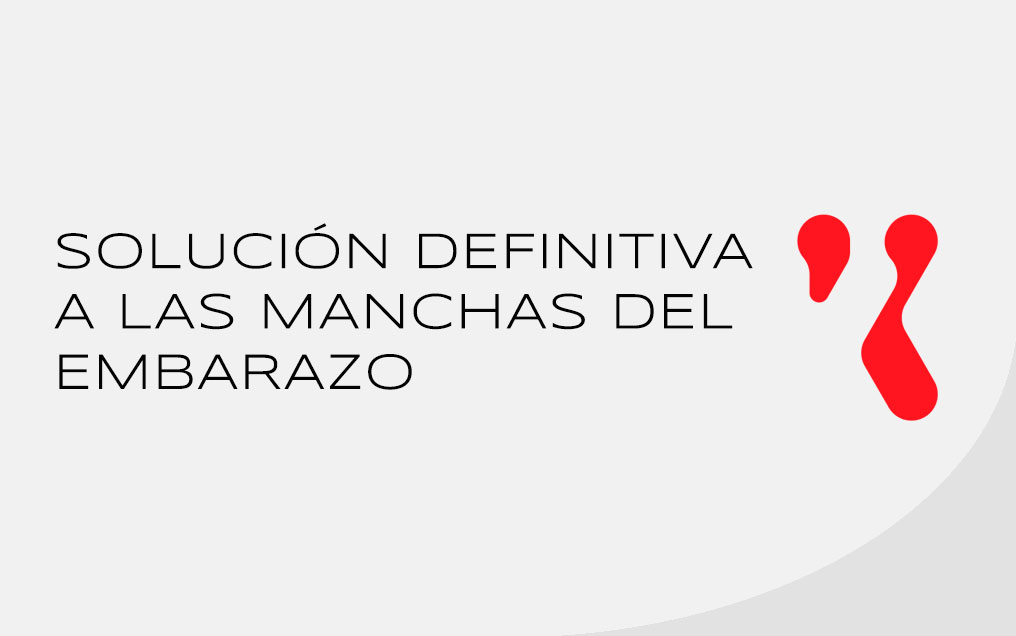 La solución definitiva a manchas en el embarazo